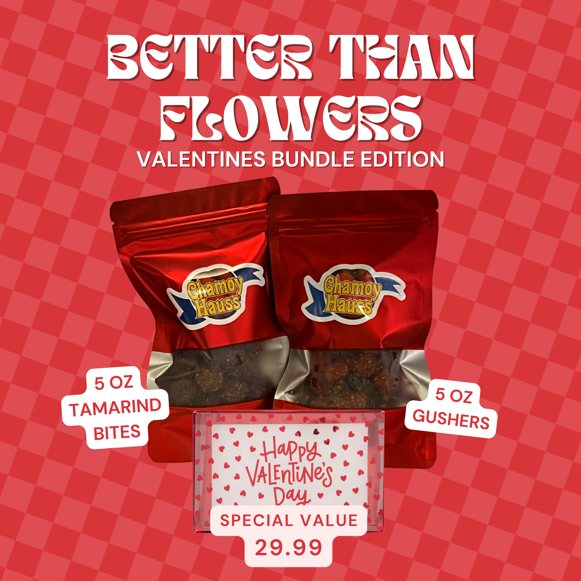Better Than Flowers — Valentines Bundle